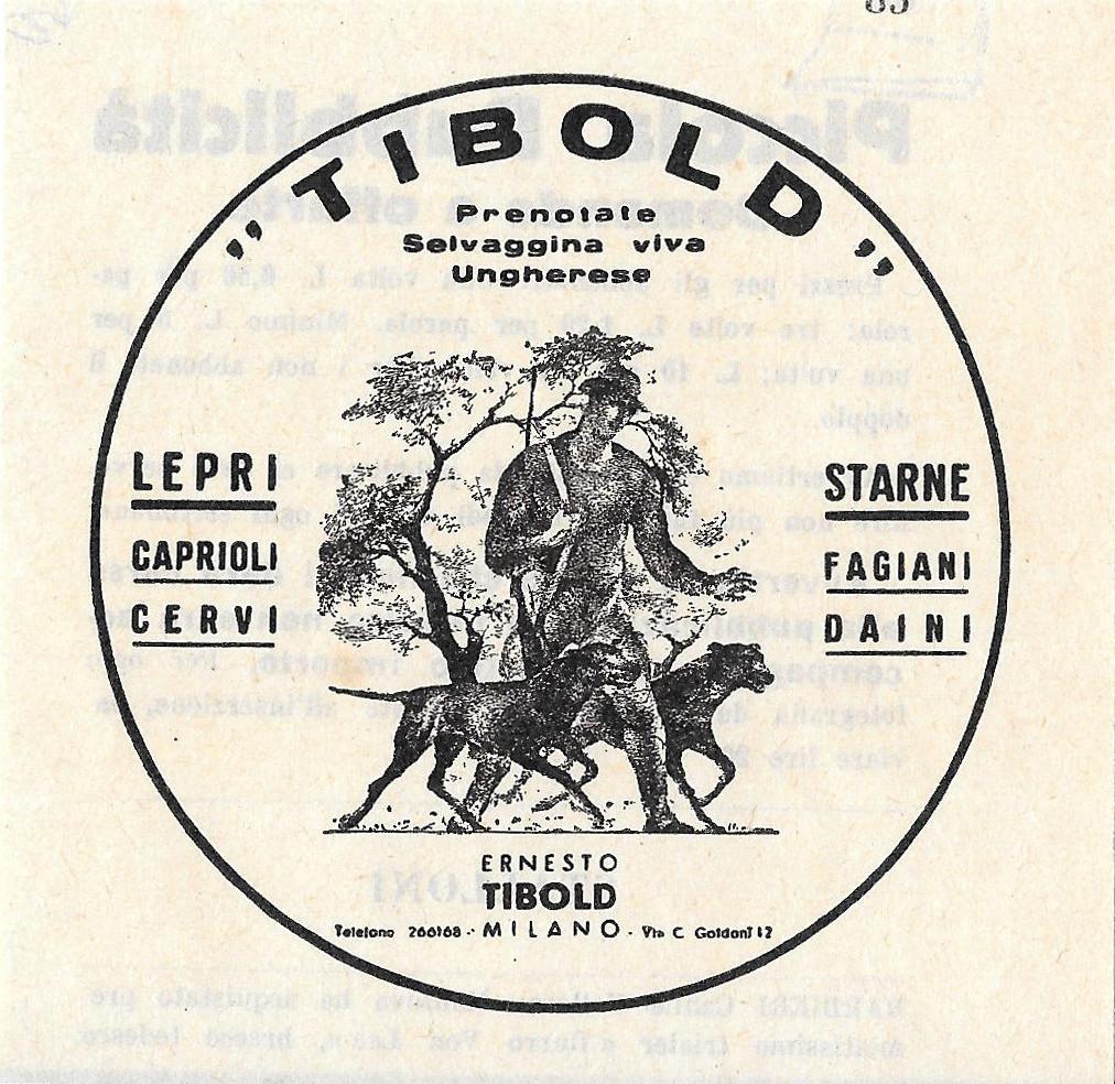 Tibold Milano. Selvaggina viva ungherese. Advertising 1937