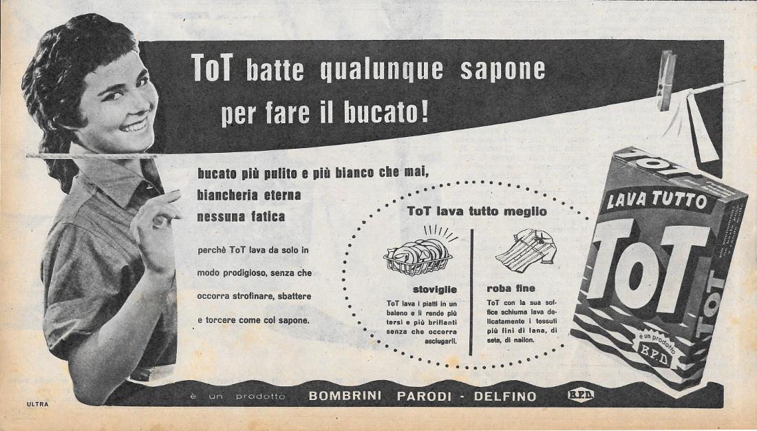 TOT batte qualunque sapone per fare il bucato! BPD. Advertising …