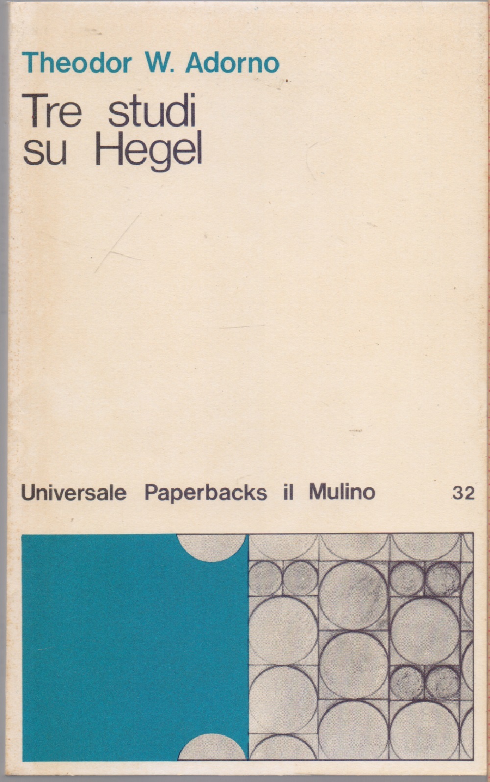 Tre studi su Hegel - Theodor W. Adorno