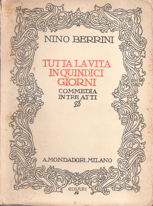 Tutta la vita in quindici giorni - Nino Berrini