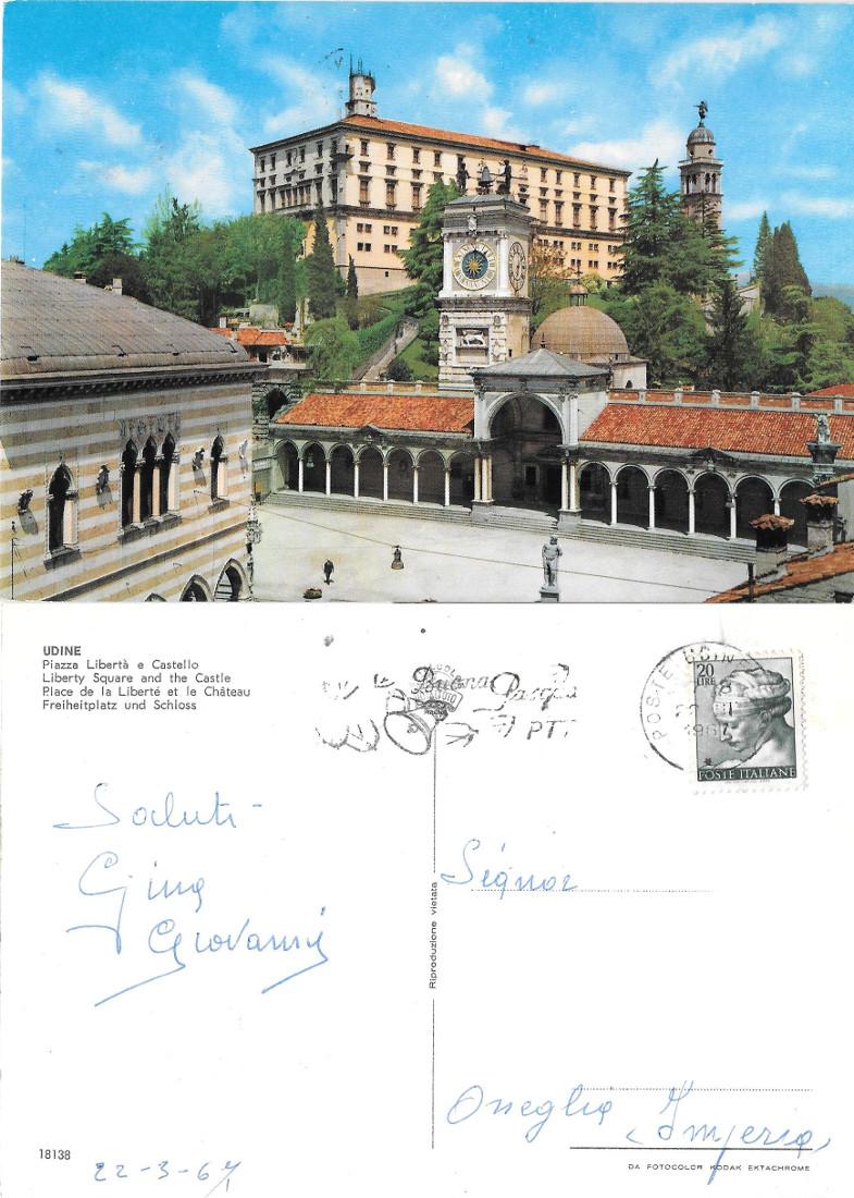 Udine. Piazza della Libertà e Castello. Viaggiata 1967
