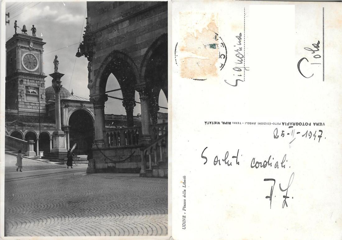 Udine. Piazza della Libertà. Viaggiata 1947
