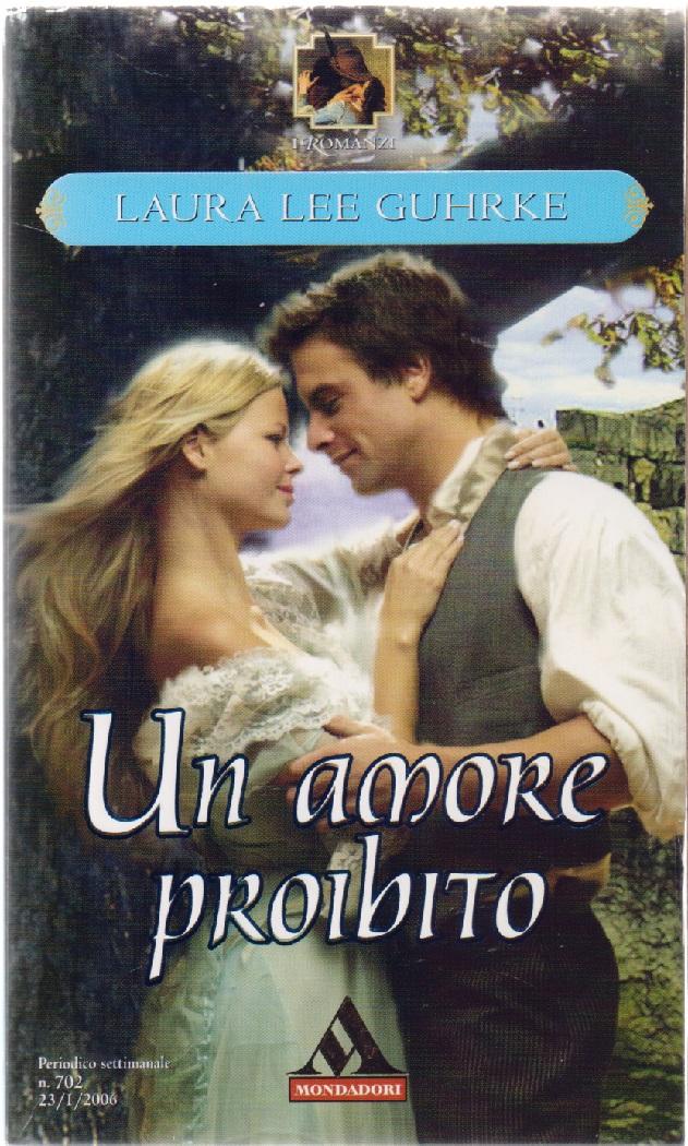 Un amore proibito - Laura Lee Guhrke