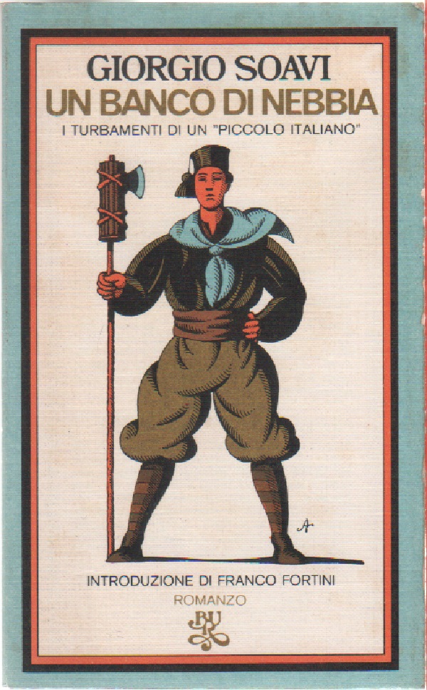 Un banco di nebbia. I turbamenti di un "piccolo italiano" …