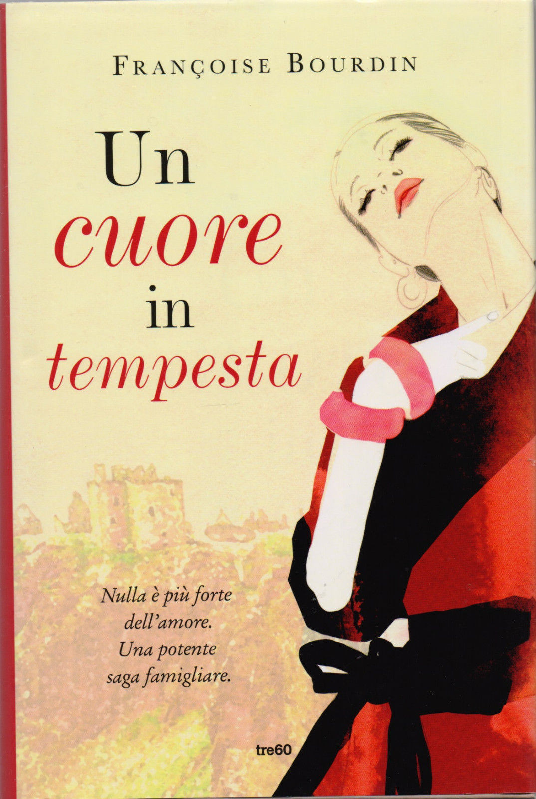 Un cuore in tempesta - Francoise Bourdin