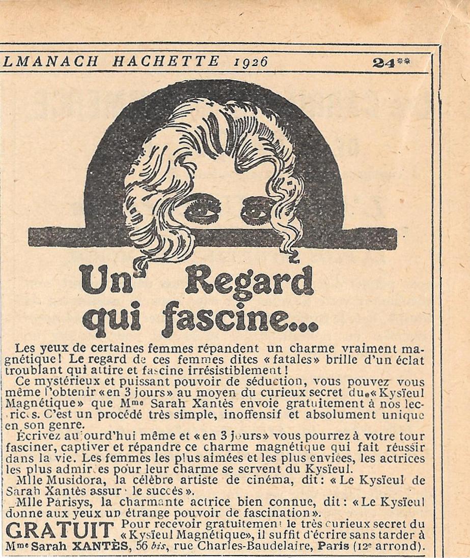 Un regard qui fascine... Sarah Xantès. Advertising 1926