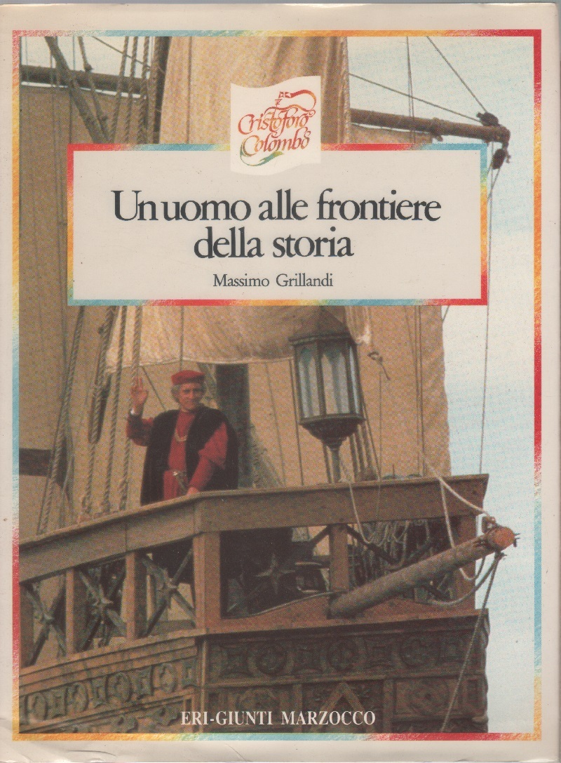 Un uomo alle frontiere della storia