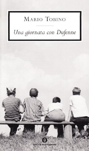 Una giornata con Dufenne - Mario Tobino