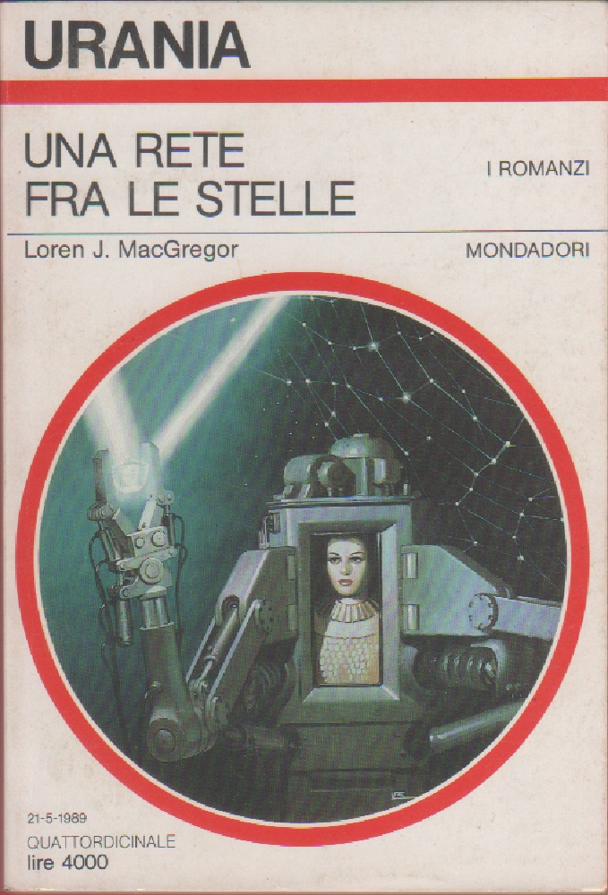 Una rete fra le stelle. Urania 1101 - Loren J. …