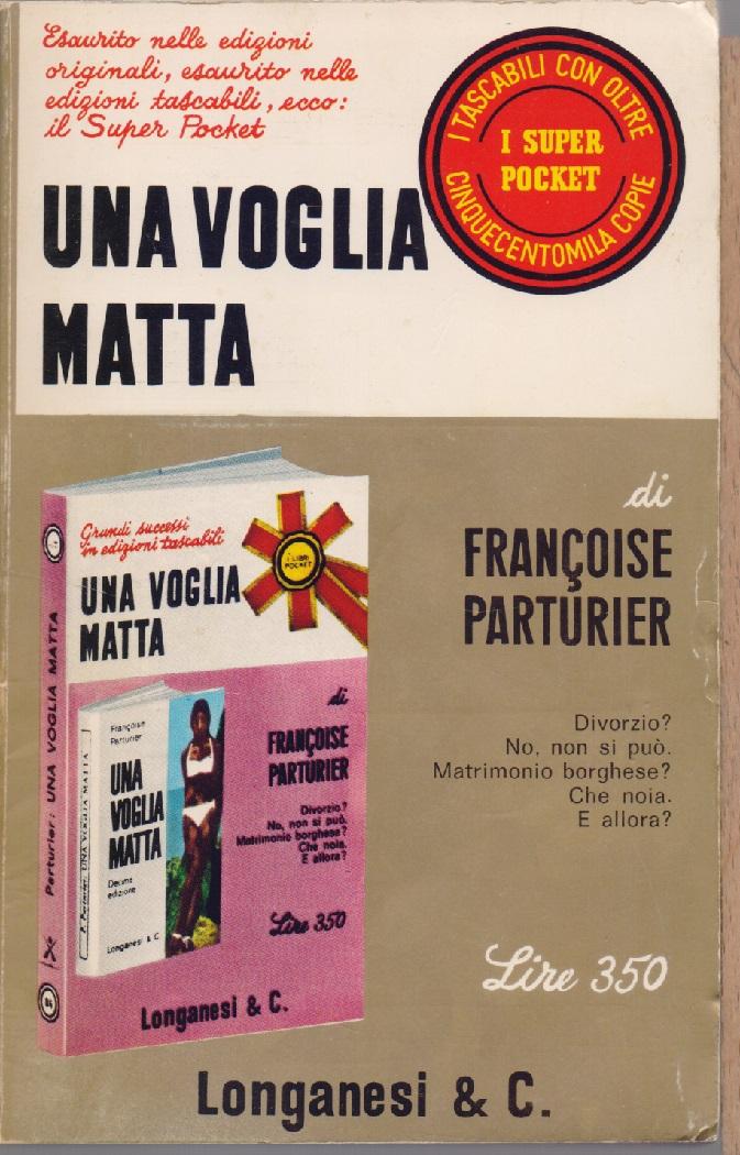 Una voglia matta - Francoise Partunier
