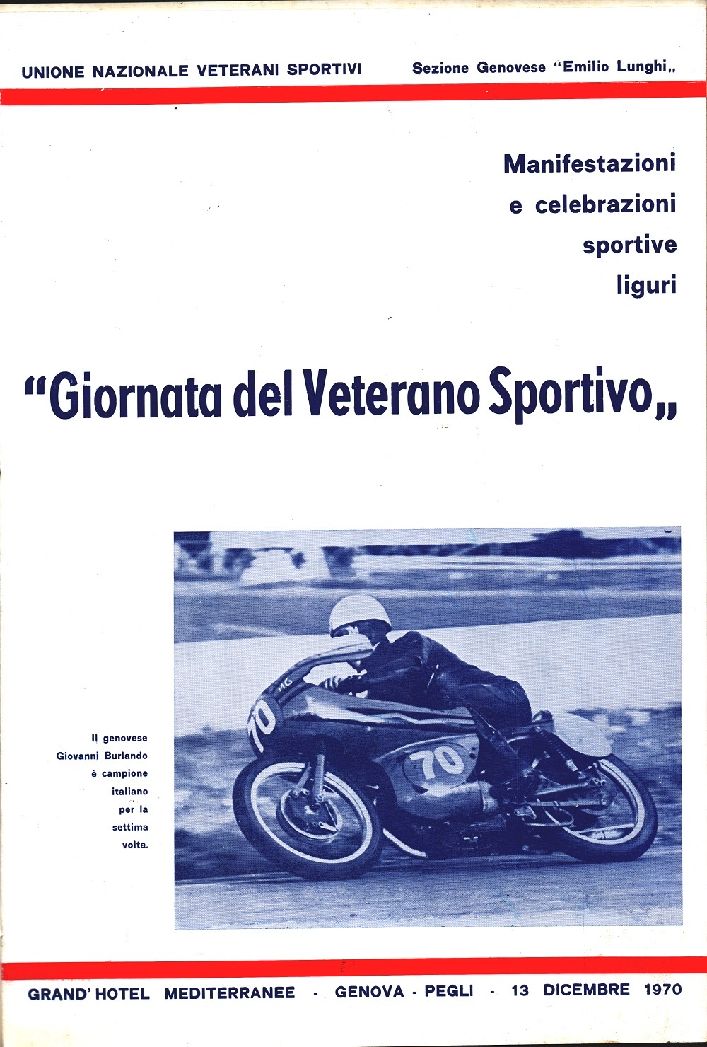 Unione Nazionale Veterani Sportivi - Genova. Manifestazioni e Celebrazioni 1970