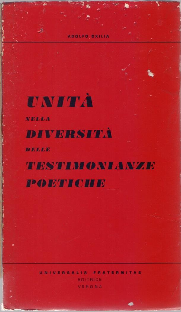 Unità nella diversità delle testimonianze poetiche - Adolfo Oxilia