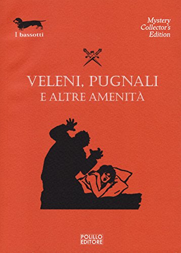 Veleni, pugnali e altre amenità - a cura di Viganò