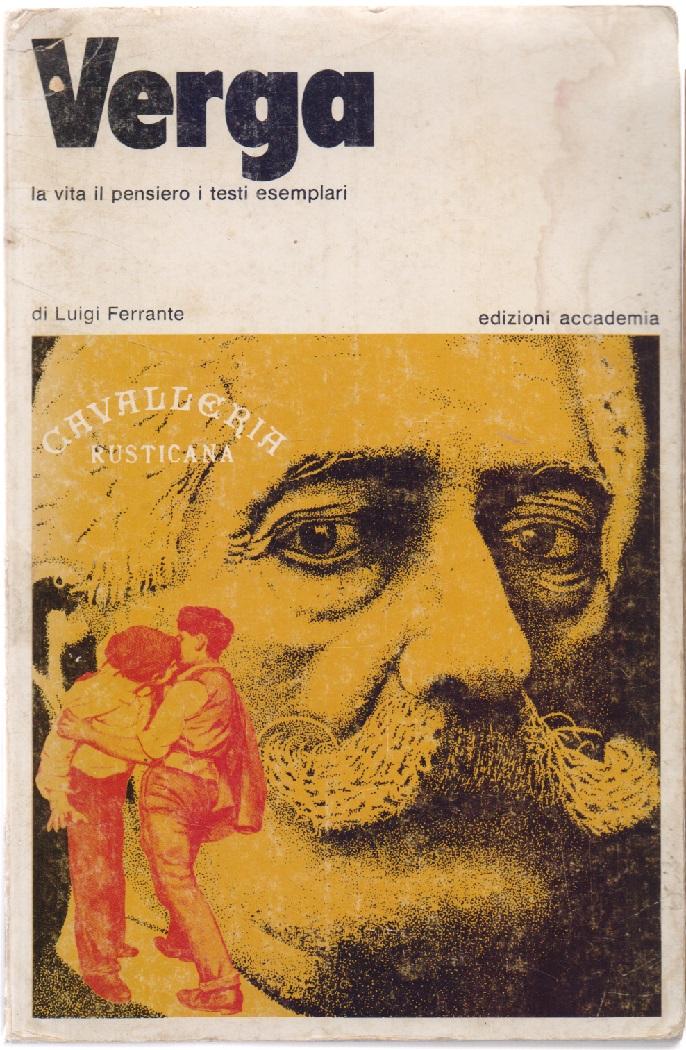 Verga. La vita, il pensiero, i testi esemplari - Luigi …