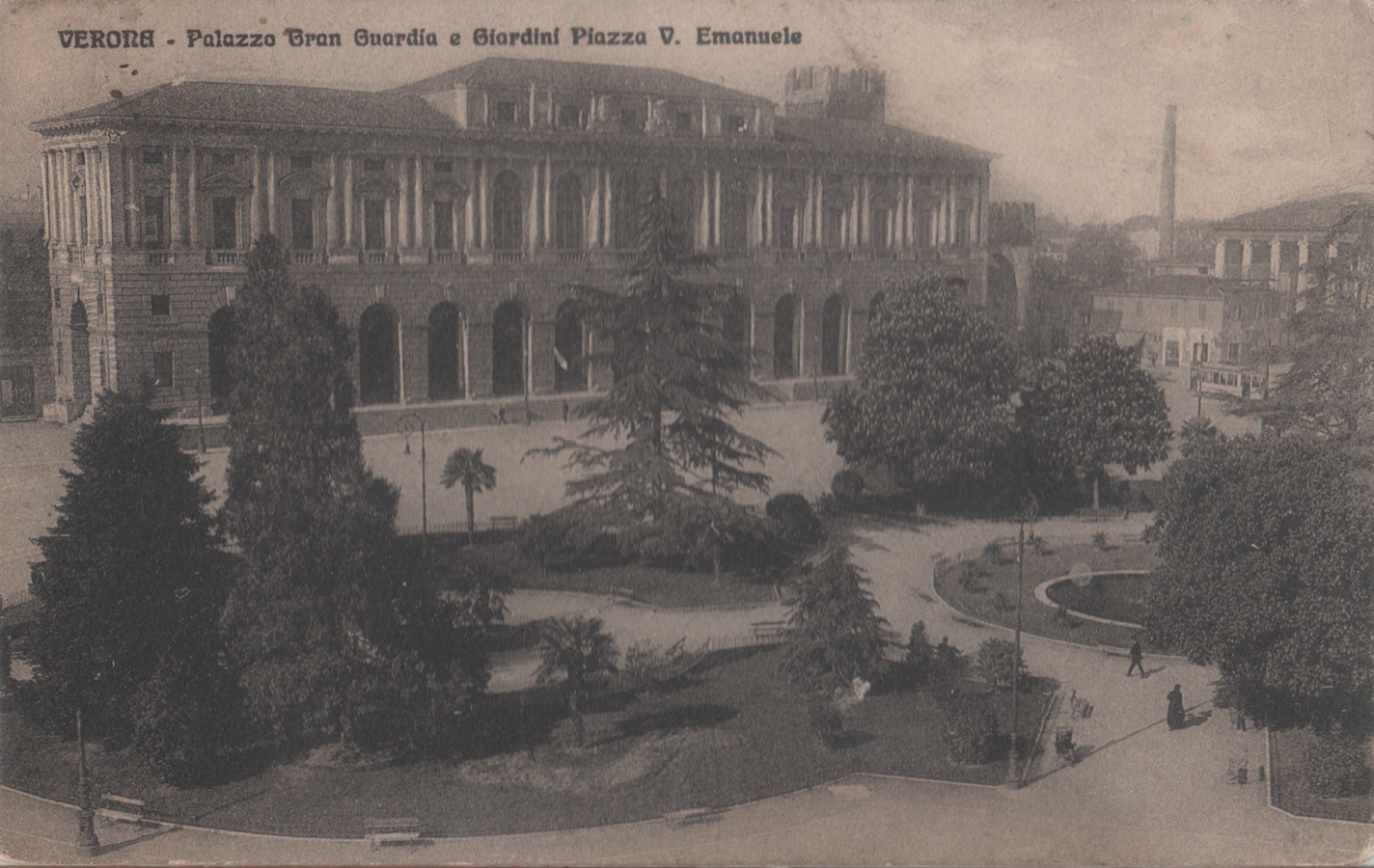 Verona. Palazzo Gran Guardia e Giardini Piazza V. Emanuele. viaggiata …
