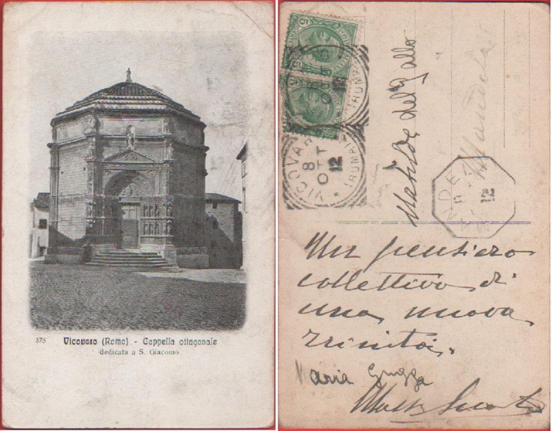 Vicovaro (RM). Cappella ottagonale dedicata a S. Giacomo. Viaggiata 1912