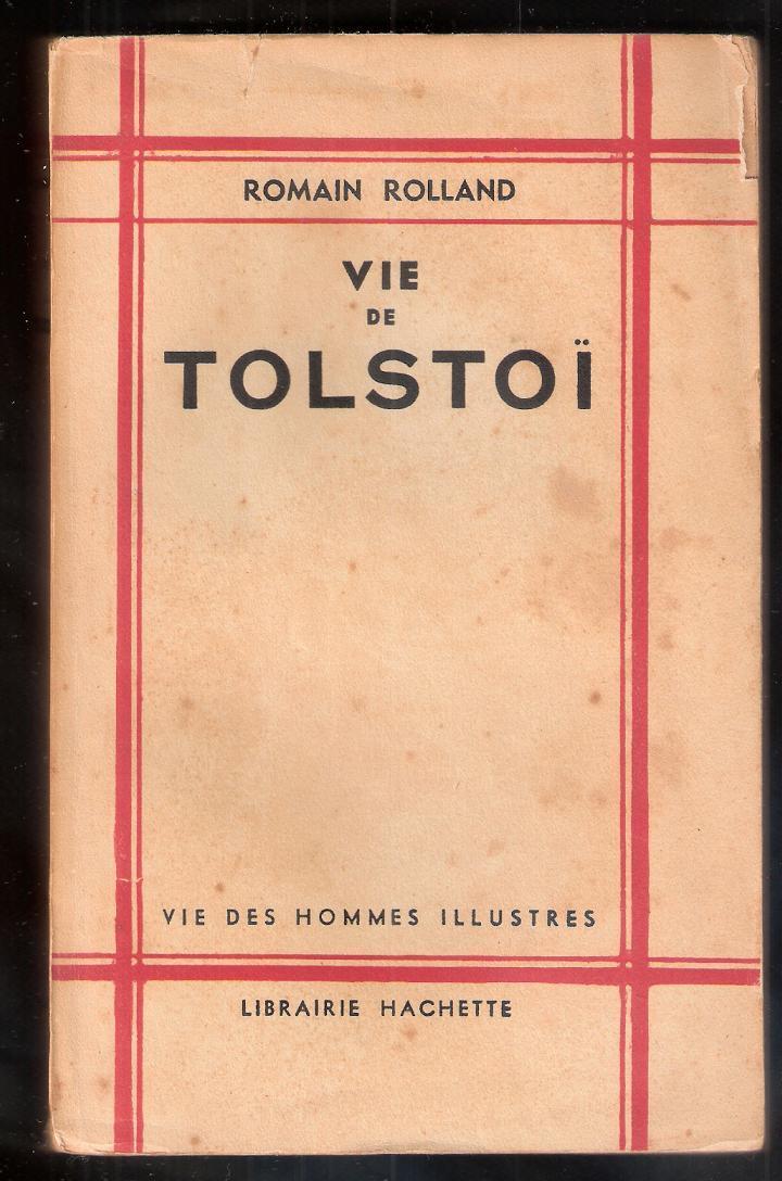 Vie de Tolstoi - Romain Rolland