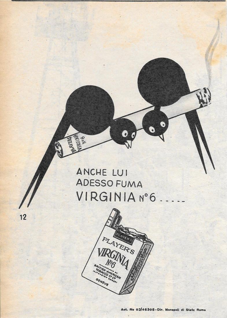 Virginia Player's n. 6. 12. Anche lui adesso fuma Virgina …