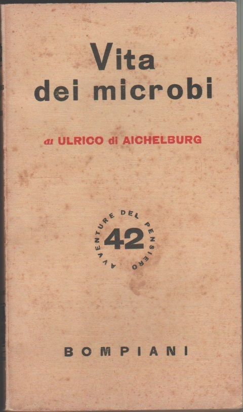 Vita dei microbi - Ulrico di Aichelburg