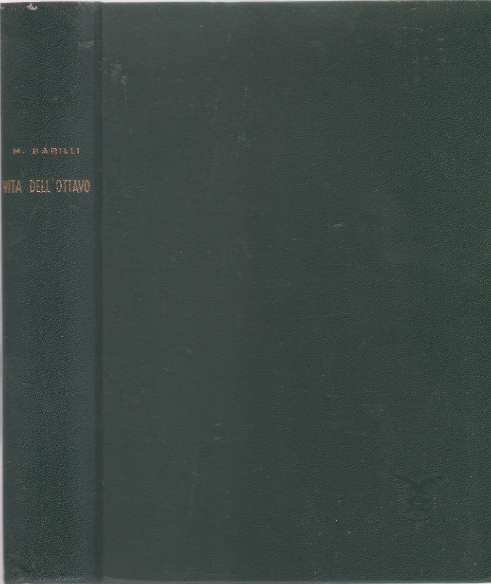 Vita dell'"Ottavo" - Manlio Barilli