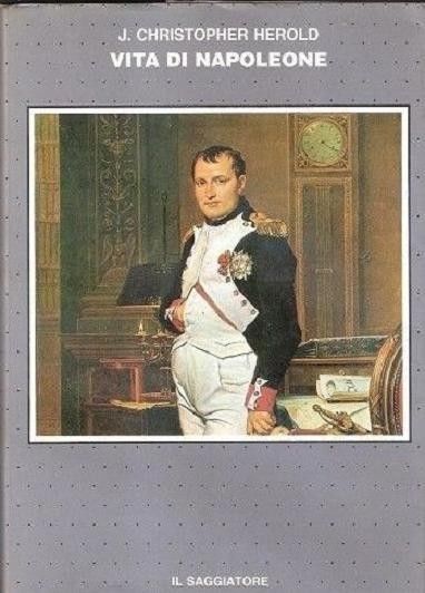 Vita di Napoleone - J. C. Herold