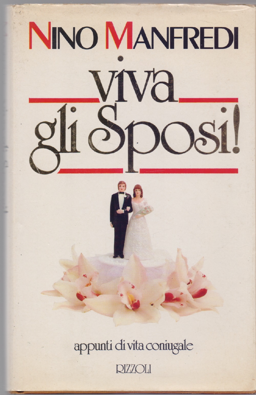 Viva gli sposi. Appunti di vita coniugale - Nino Manfredi