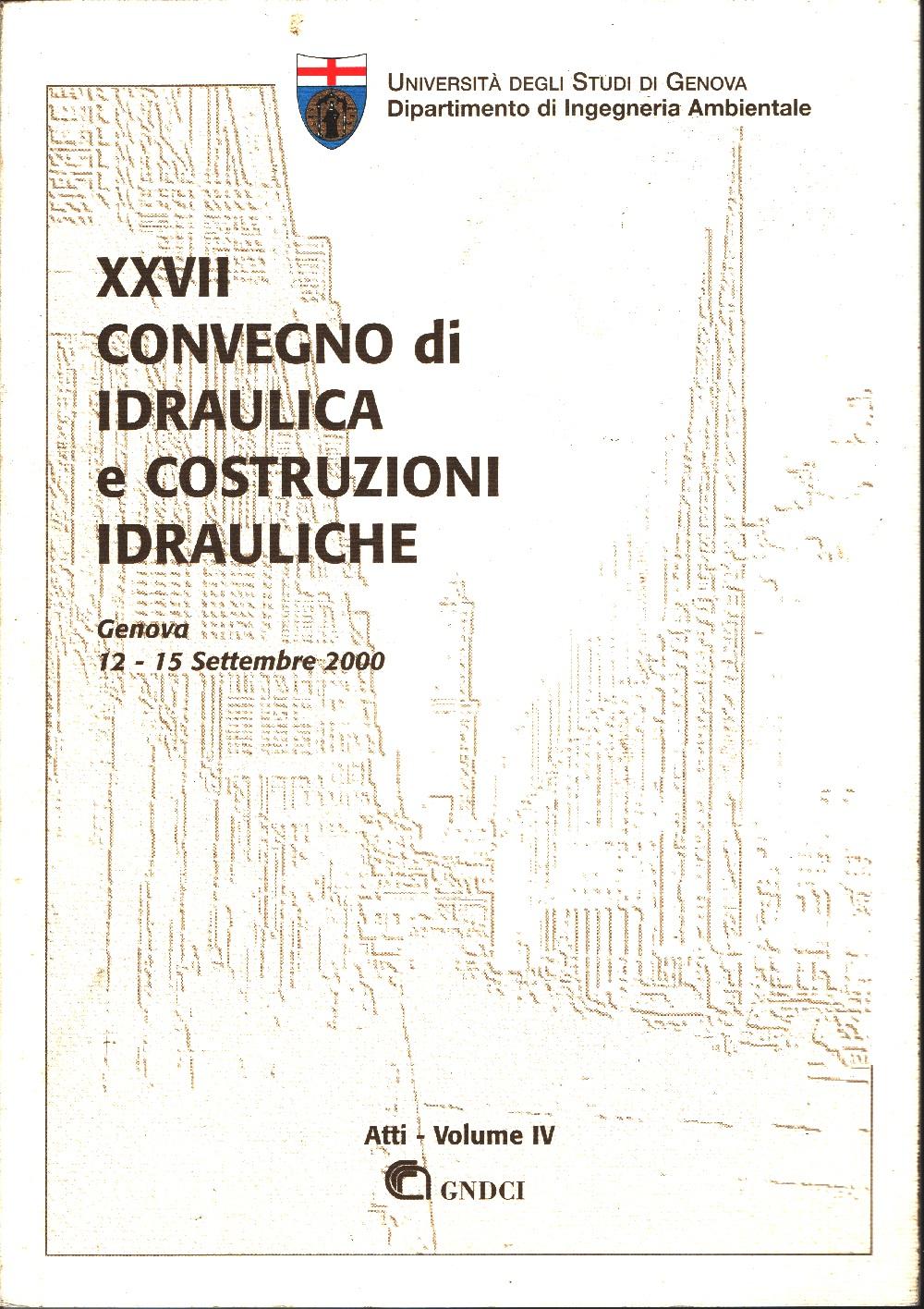 XXVII convegno di idraulica e costruzioni idrauliche. Atti vol IV. …