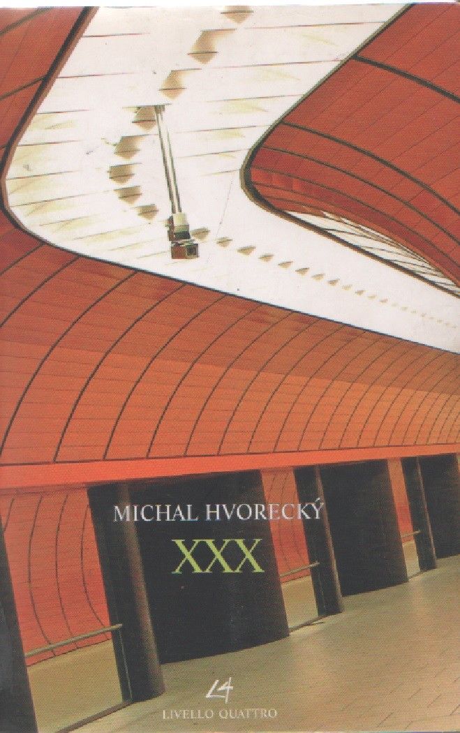 XXX - Michal Hvorecky