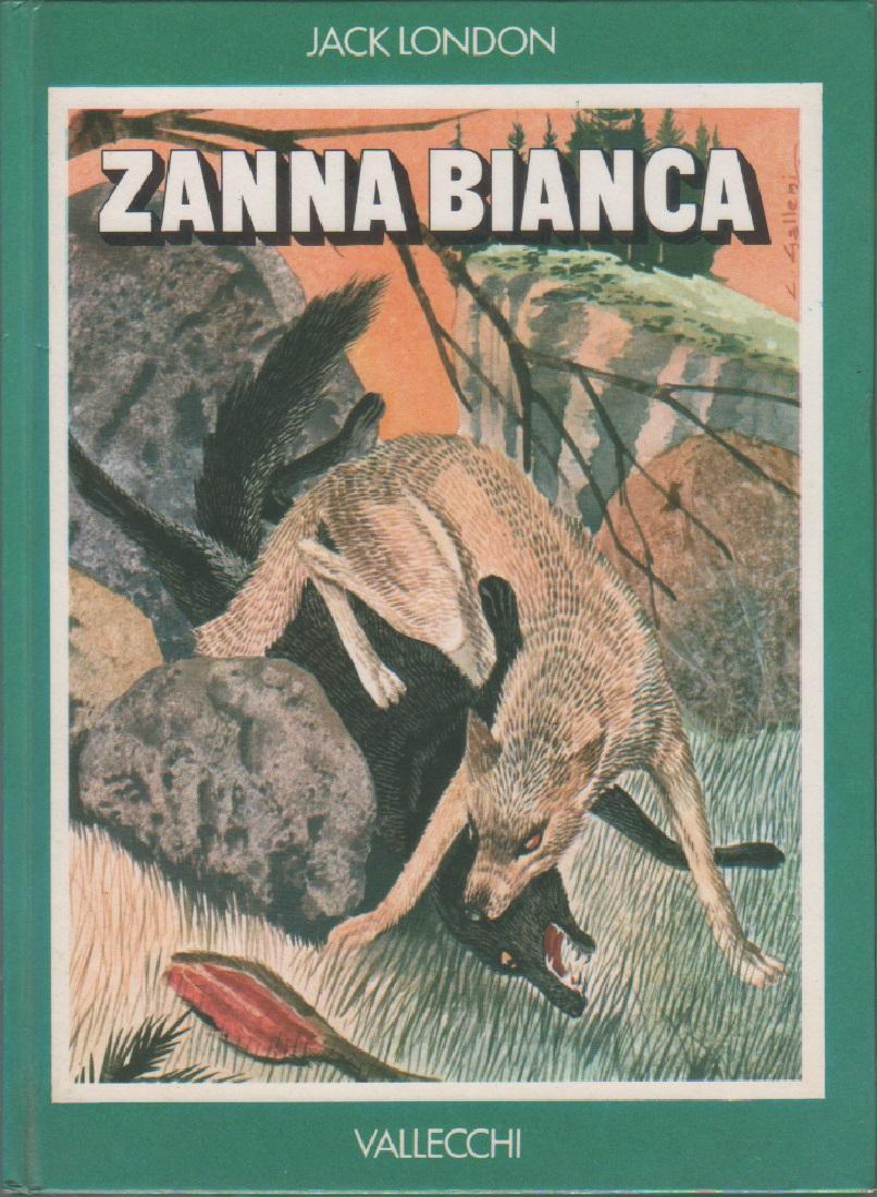 Zanna bianca - Jack London