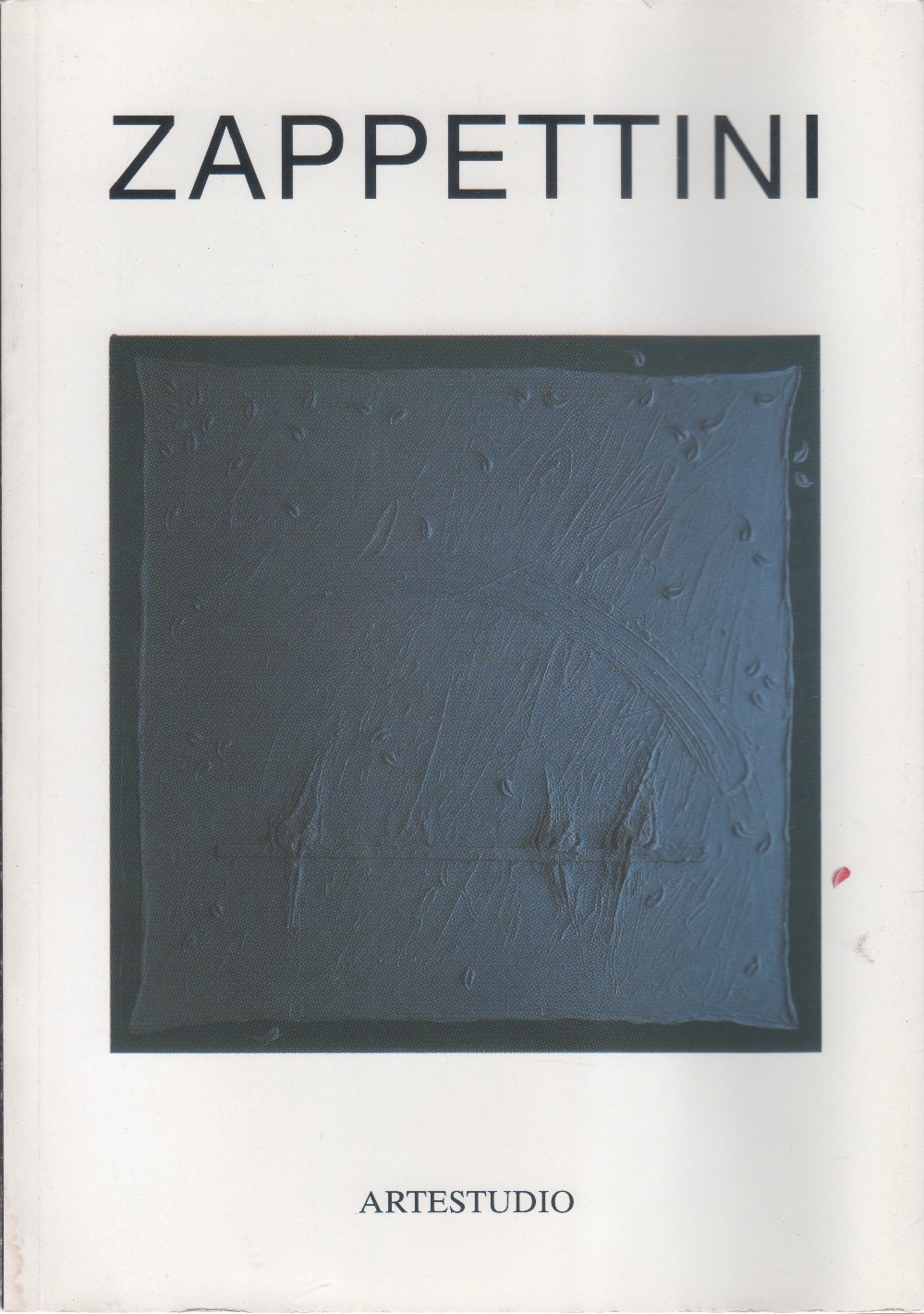 Zappettini. L'oscurarsi della luce. Galleria Artestudio Milano 1999