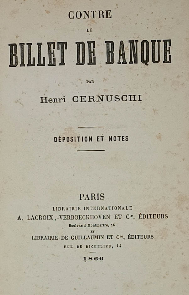 Contre le billet de banque. Déposition et notes