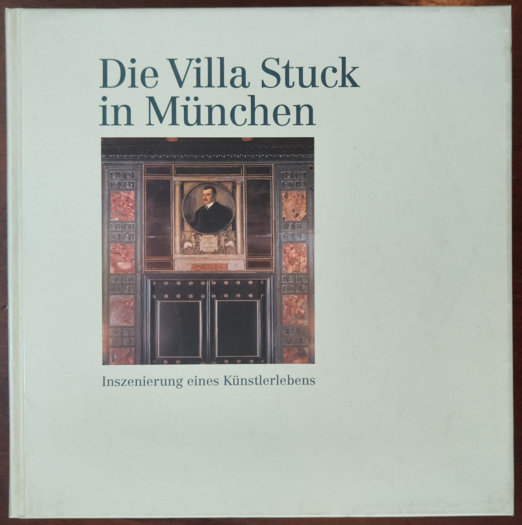 Die Villa Stuck in München. Inszenierung eines Künstlerlebens
