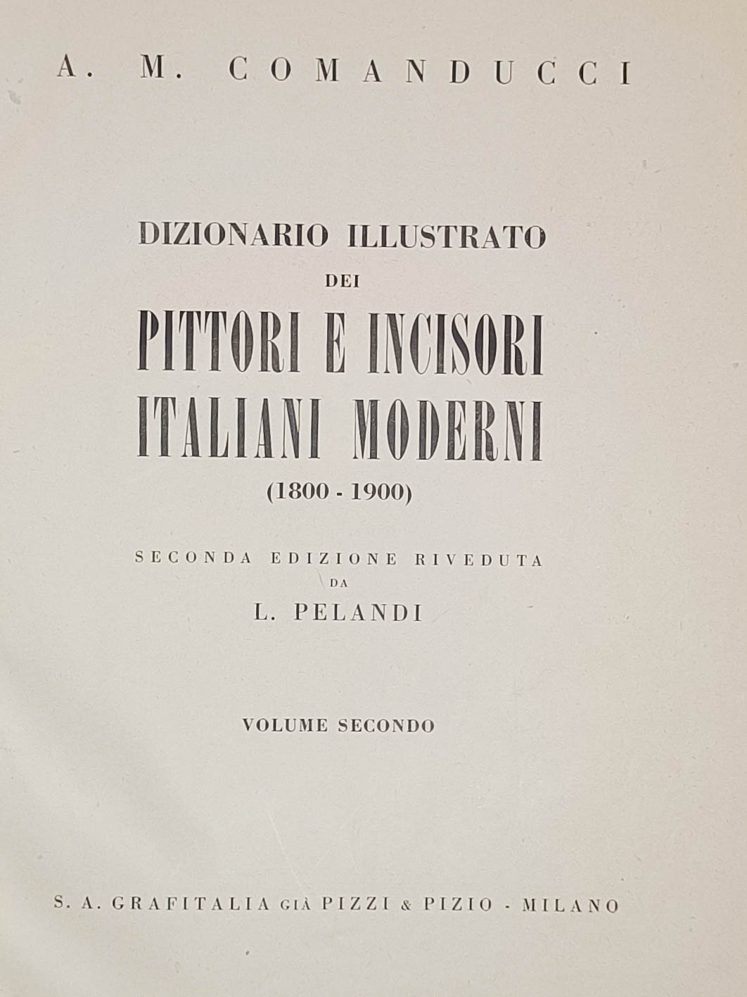 Dizionario illustrato dei pittori e incisori italiani moderni (1800-1900) seconda …