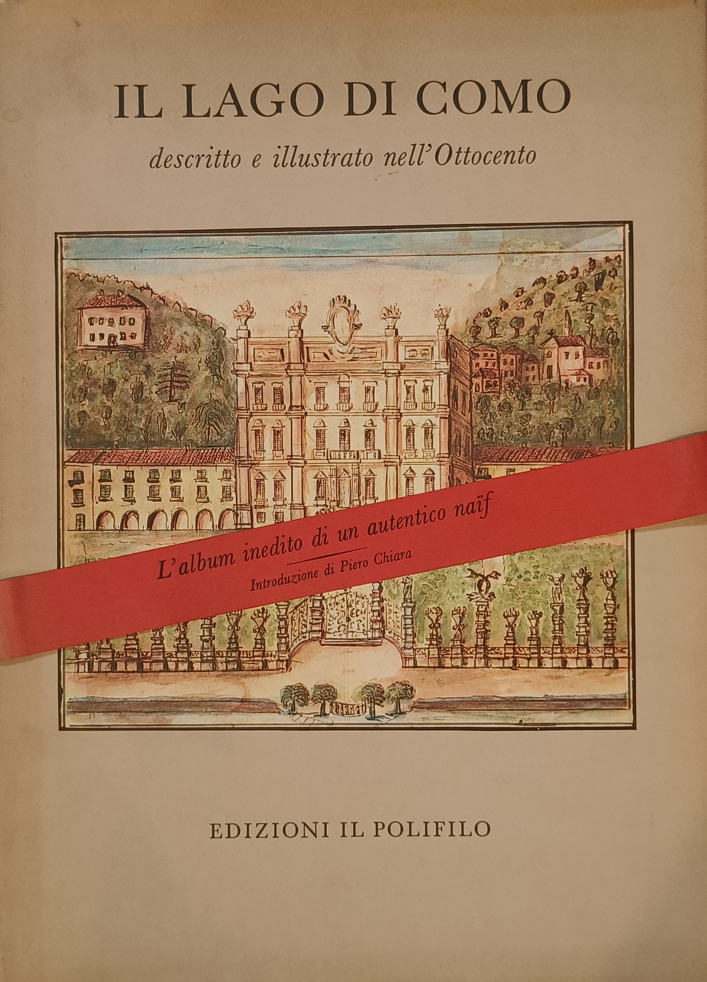 Il Lago di Como descritto e illustrato nell'Ottocento da anonimo …