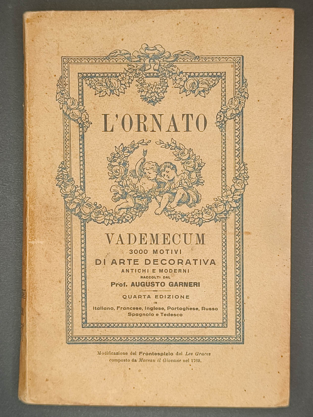L'ornato. Vademecum 3000 motivi di arte decorativa antichi e moderni