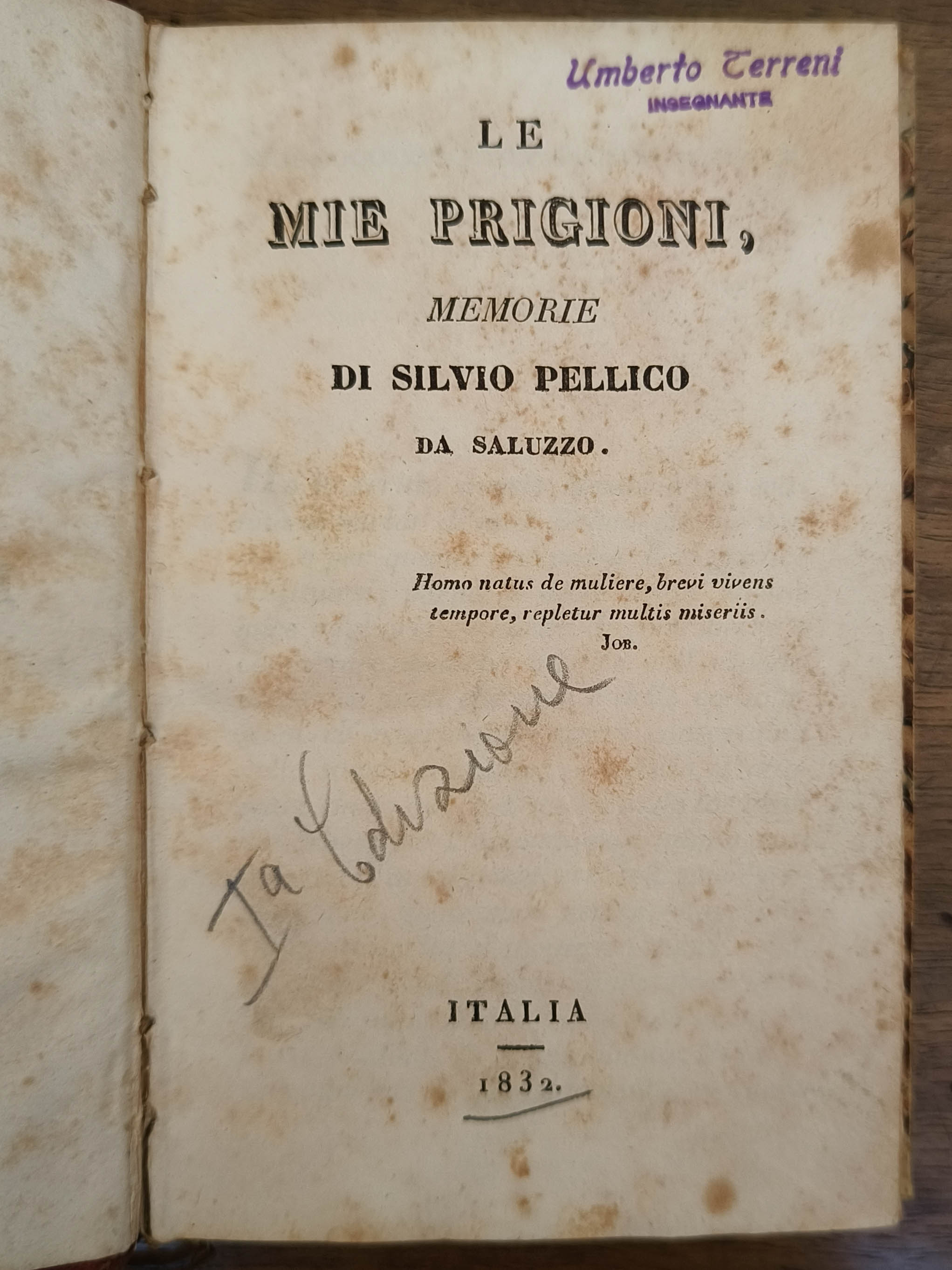 Le mie prigioni, Italia, 1832. Cm 14,7. Pp. 245. Legatura …