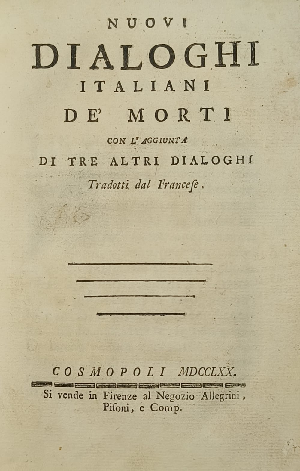 Nuovi dialoghi italiani de' morti con l'aggiunta di tre altri …