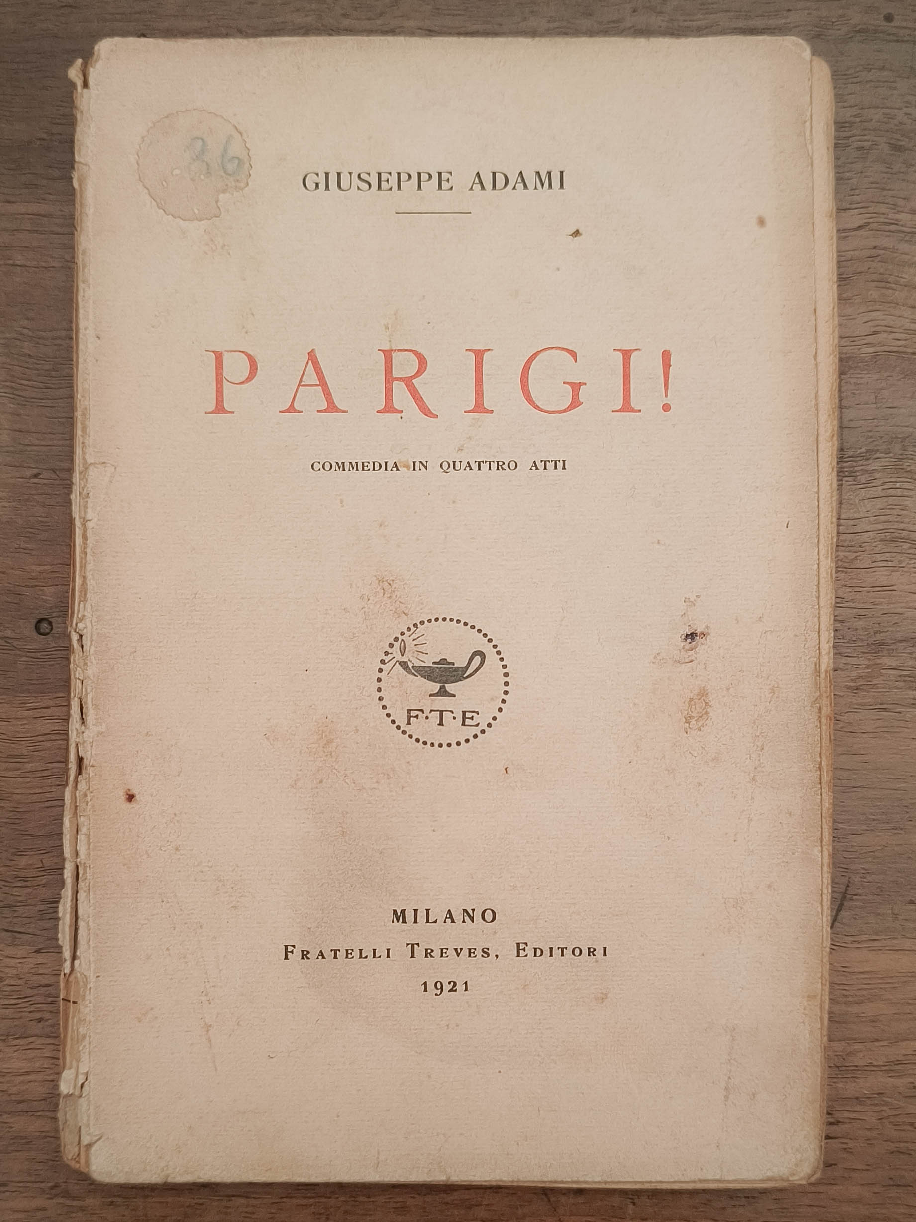 Parigi! Commedia in quattro atti