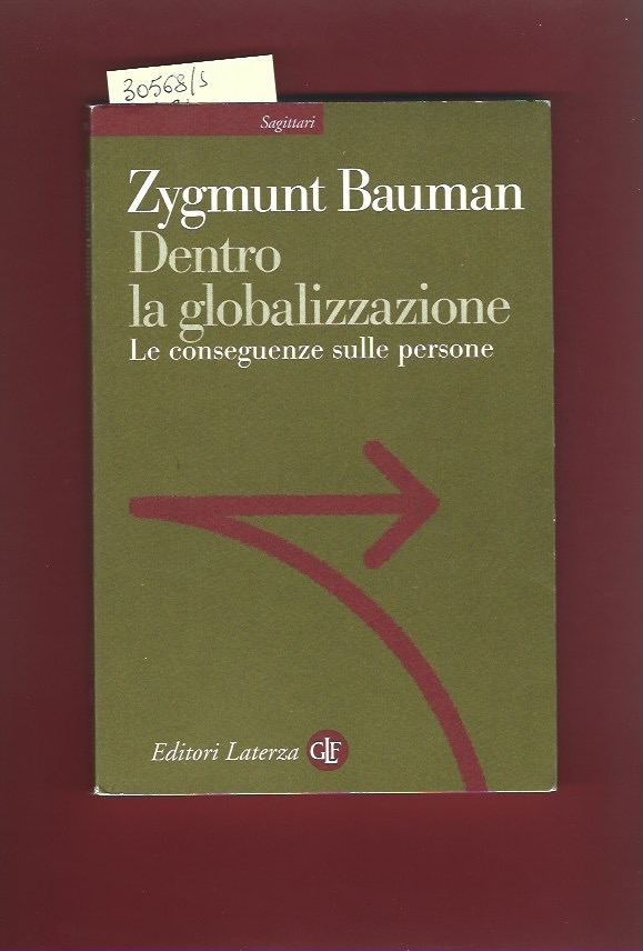 Dentro la globalizzazione. Le conseguenze sulle persone