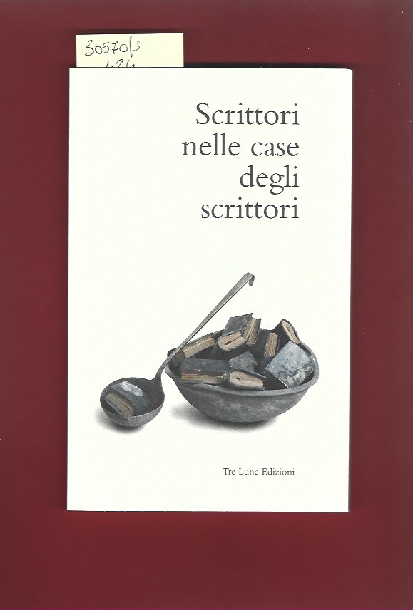 Scrittori nelle case degli scrittori