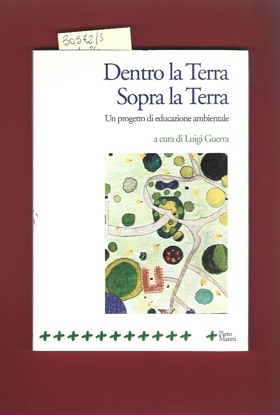 Dentro la Terra sopra la Terra. Un progetto di educazione …