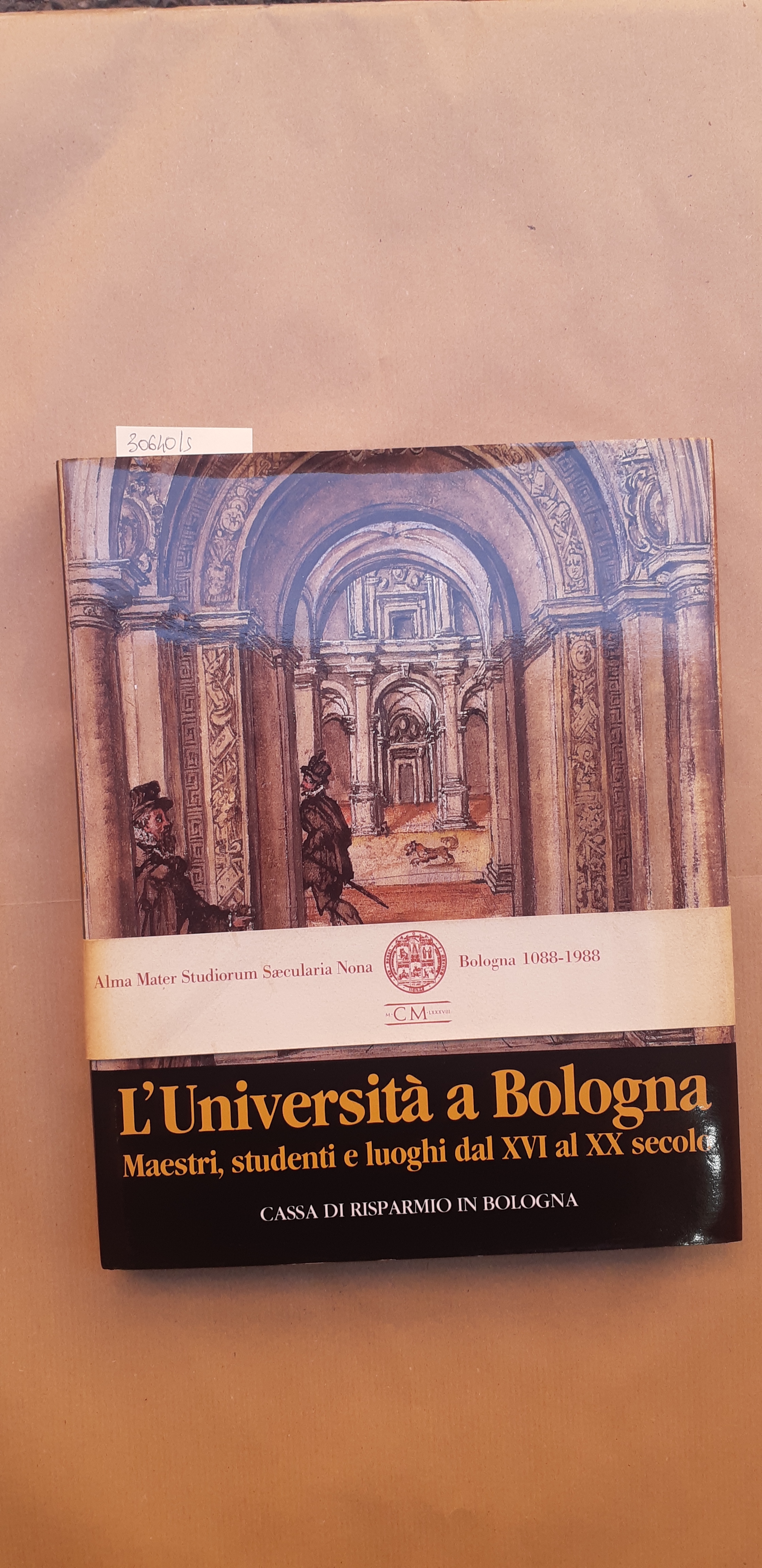 L'Università a Bologna. Maestri, studenti e luoghi dal XVI al …