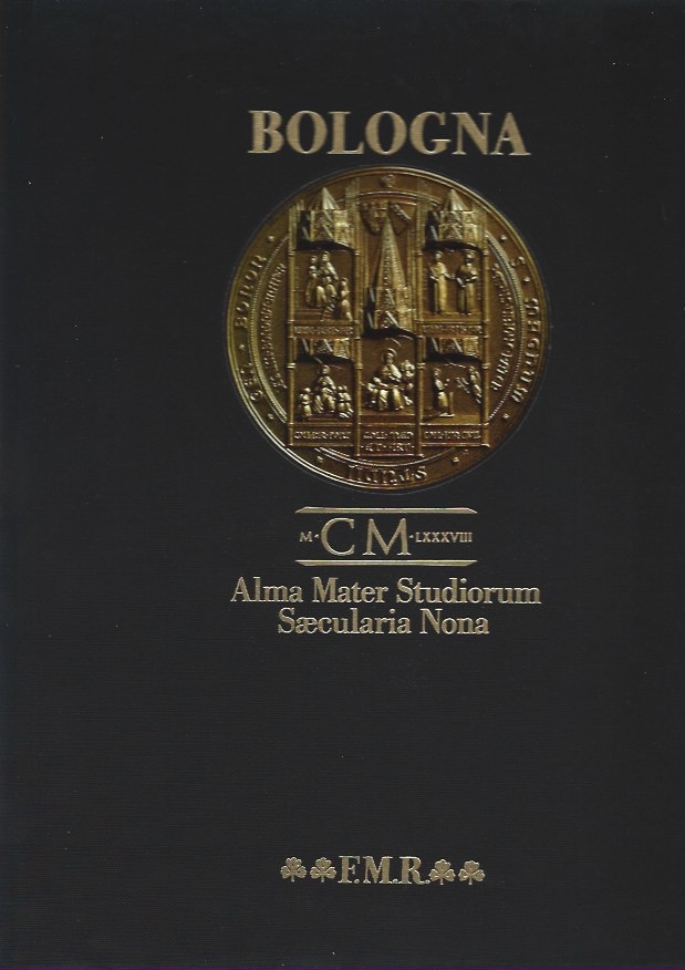 Bologna Alma Mater Studiorum Saecularia Nona. Il nono centenario dell'Università …
