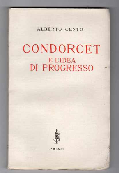 Condorcet e l'idea del progresso