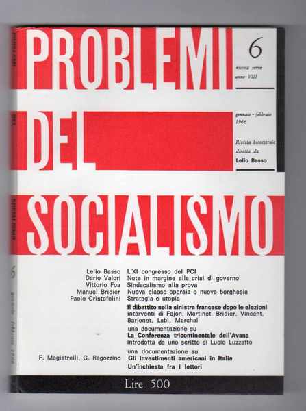 Problemi del socialismo Rivista diretta da Lelio Basso - Annata …