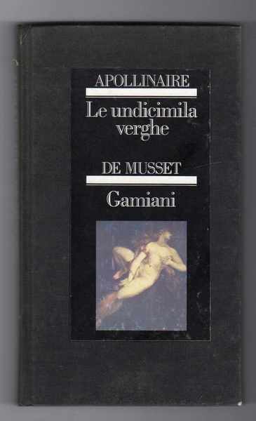 Le undicimila verghe - Gamiani ovvero due notte di eccessi