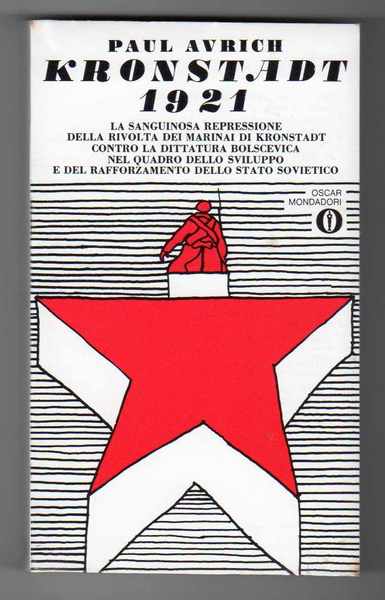 Kronstadt 1921 - La sanguinosa repressione della rivolta dei marinai …
