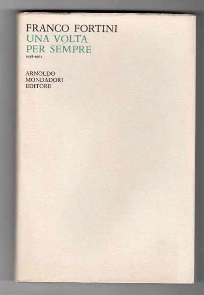 Una volta per sempre 1958-1962