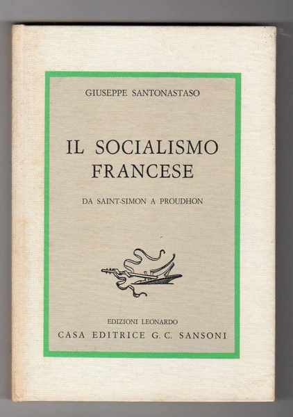 Il socialismo francese da Saint-Simon a Proudhon