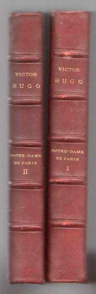 Notre-Dame de Paris - Tomo primo e secondo (Opera completa …